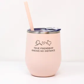 Personalized Long Distance Wine Tumbler